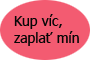 Kúp viac, zaplať menej