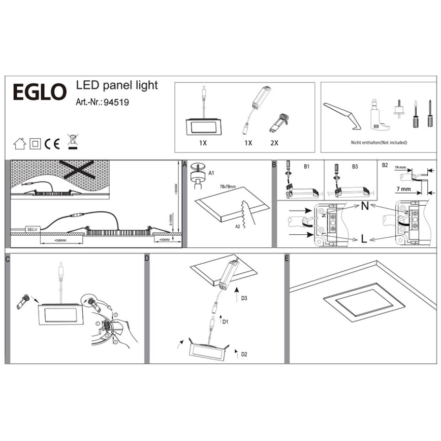 LED panelové svetlo EGLO, Art.-Nr.: 94519, sa inštaluje do stropu. Návod zobrazuje krok-za-krokom montáž a zapojenie. Súčasťou je schéma zapojenia a rozmery.