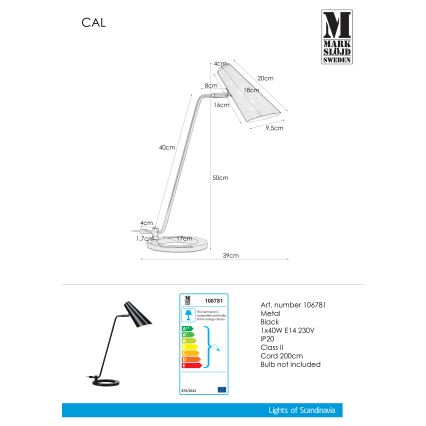 Markslöjd 106781 - Stolná lampa CAL 1xE14/40W/230V