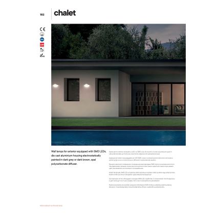 Vonkajšie nástenné svietidlá s LED diódami SMD sú umiestnené na modernej budove pri bazéne. Svietidlá sú z odlievaného hliníka, elektrostaticky lakované v tmavosivej alebo tmavohnedej farbe, s opalovým polykarbonátovým difúzorom.