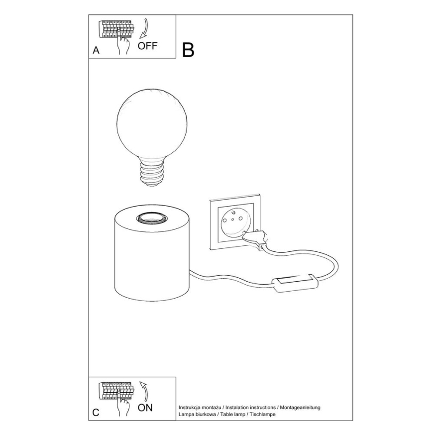 Stolová lampa sa pripája do elektrickej zásuvky. Žiarovka sa umiestni na základňu. Inštrukcie montáže sú v poľštine, angličtine a nemčine.